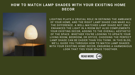 How To Match Lamp Shades With Your Existing Home Decor